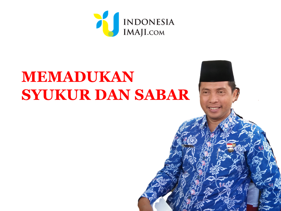 MEMADUKAN SYUKUR DAN SABAR