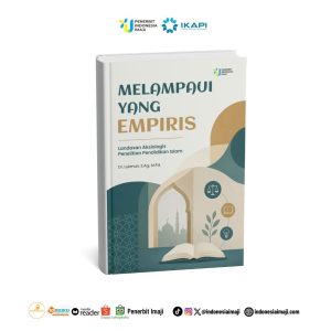 Melampaui yang Empiris: Landasan Aksiologis Penelitian Pendidikan Islam