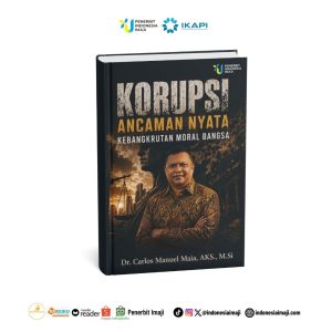 Korupsi: Ancaman Nyata Kebangkrutan Moral Bangsa