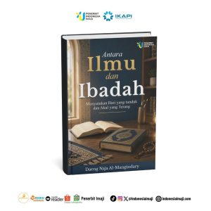 Antara Ilmu dan Ibadah