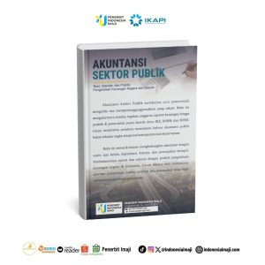 Akuntansi Sektor Publik; Teori, Standar, dan Praktik Pengelolaan Keuangan Negara dan Daerah