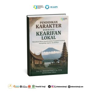 Pendidikan Karakter Berbasis Kearifan Lokal; Memahami Motto Daerah melalui Perspektif Sosiologi, Antropologi, Agama, dan Budaya
