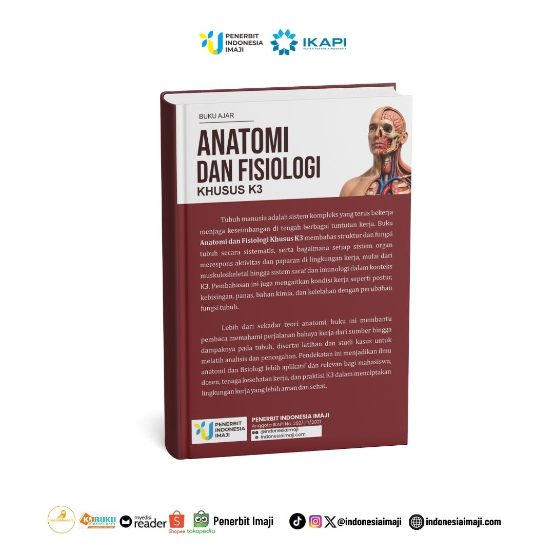 Buku Ajar Anatomi dan Fisiologi Khusus K3: Struktur Tubuh, Respons terhadap Pajanan Kerja, dan Pencegahan Gangguan Kesehatan - Image 2